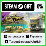 Euro Truck Simulator 2 - West Balkans STEAM GIFT•RU⚡️0%