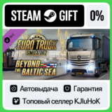 Euro Truck Simulator 2 - Beyond the Baltic Sea STEAM•RU