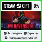 Intravenous 2 STEAM GIFT•RU⚡️АВТОДОСТАВКА 0% КАРТЫ