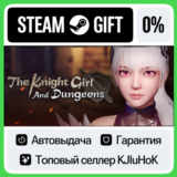 The Knight Girl And Dungeons STEAM GIFT•RU⚡️АВТО 0%