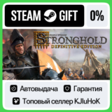 Stronghold: Definitive Edition STEAM GIFT•RU⚡️АВТО 0%
