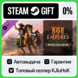 Age of Empires III: DE - Mexico Civilization DLC•RU⚡