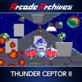 Arcade Archives THUNDER CEPTOR II PS4 & PS5