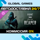 Hunt: Showdown 1896 – Fear The Reaper DLC STEAM 🚀АВТО