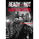 (DLC) Ready or Not: Dark Waters КЛЮЧ🔑 STEAM ROW