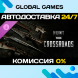 Hunt: Showdown 1896 - Crossroads DLC STEAM 🚀АВТО💳0%