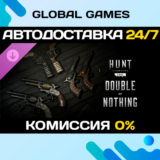 Hunt: Showdown 1896 - Double or Nothing DLC STEAM 🚀