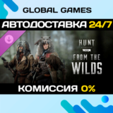 Hunt: Showdown 1896 - From the Wilds DLC STEAM 🚀АВТО