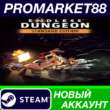 ✅ ENDLESS Dungeon Steam АККАУНТ НОВЫЙ+ПОЧТА