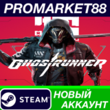 ✅ Ghostrunner Steam АККАУНТ НОВЫЙ +ПОЧТА🟢