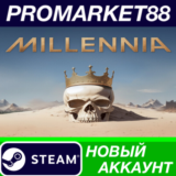 ✅ Millennia Steam АККАУНТ НОВЫЙ +ПОЧТА🟢