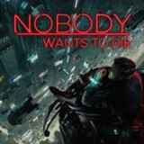 🔥Nobody Wants to Die🔥XBOX