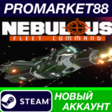 ✅ NEBULOUS: Fleet Command Steam АККАУНТ +ПОЧТА🟢