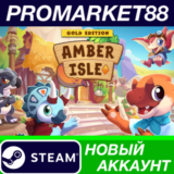 ✅ Amber Isle - Gold Edition Steam АККАУНТ +ПОЧТА🟢