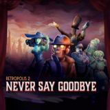 Retropolis 2: Never Say Goodbye PS5