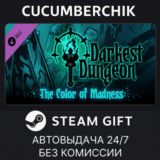 Darkest Dungeon©: The Color Of Madness✅STEAM GIFT AUTO✅