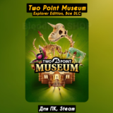 🔴Two Point Museum: Explorer Edition🔥Все DLC🔥+бонусы