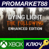 ⭐ Dying Light: The Following Enhanced Edition TR XBOX O