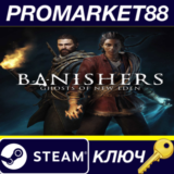 ⭐Banishers: Ghosts of New Eden EU Steam КЛЮЧ 🔑ЕВРОПА