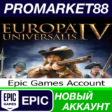 ✅ Europa Universalis IV Epic Games АККАУНТ +ПОЧТА🟢