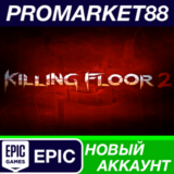 ✅ Killing Floor 2 Epic Games АККАУНТ НОВЫЙ+ПОЧТА