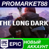 ✅ The Long Dark Epic Games АККАУНТ НОВЫЙ+ПОЧТА