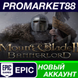 ✅ Mount & Blade II: Bannerlord Epic Games АККАУНТ +ПОЧТ