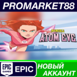 ✅ Invincible Presents: Atom Eve Epic Games АККАУНТ