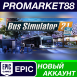 ✅ Bus Simulator 21 Next Stop Epic Games АККАУНТ +ПОЧТА