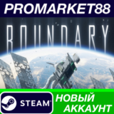 ✅ Boundary Steam АККАУНТ НОВЫЙ +ПОЧТА🟢