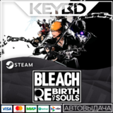 BLEACH Rebirth of Souls · Steam Gift🚀АВТОДОСТАВКА💳0%