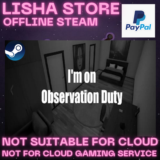 I´m on Observation Duty 7 Стим Оффлайн на 90 дней