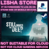 Still Wakes the Deep Стим Оффлайн на 90 дней