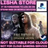 FINAL FANTASY XV + EPISODE ARDYN Стим на 90 дней