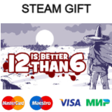 12 is Better Than 6| steam RU/UA/KZ/CНГ