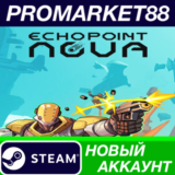 ✅ Echo Point Nova Steam АККАУНТ НОВЫЙ+ПОЧТА