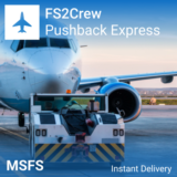 🚜 FS2Crew: Pushback Express для MSFS 2020 / 2024