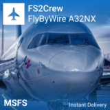 🛫 FS2Crew: FlyByWire A32NX Project Edition | MSFS 2020