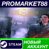 ✅ Close to the Sun Steam АККАУНТ НОВЫЙ+ПОЧТА