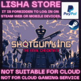 Shotgun King: The Final Checkmate Стим на 90 дней