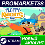 ✅ Floppy Knights Steam АККАУНТ НОВЫЙ+ПОЧТА