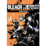 BLEACH Rebirth of Souls Deluxe (Steam Ключ Global + РФ)