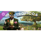 Tropico 6 - Return to Nature (DLC)🔑STEAM🔥РФ+КЗ+СНГ