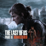 The Last of Us™ Part II Remastered | АВТО | Steam RU