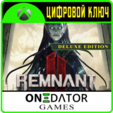 🎮 Remnant II - Deluxe Edition (Xbox One & X|S) 🔑 КЛЮЧ