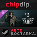 Hunt: Showdown - When Shadows Dance DLC ✅ STEAM ✅ АВТО