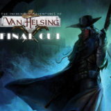 The Incredible Adventures of Van Helsing Final Cut Ключ