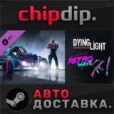 Dying Light - Retrowave Bundle DLC STEAM RU/UA/KZ/СНГ
