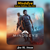 MindsEye Deluxe Edition (Все DLC) +ПАТЧИ, Навсегда