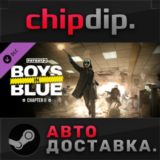 PAYDAY 3:  Chapter 2 - Boys in Blue DLC STEAM АВТО